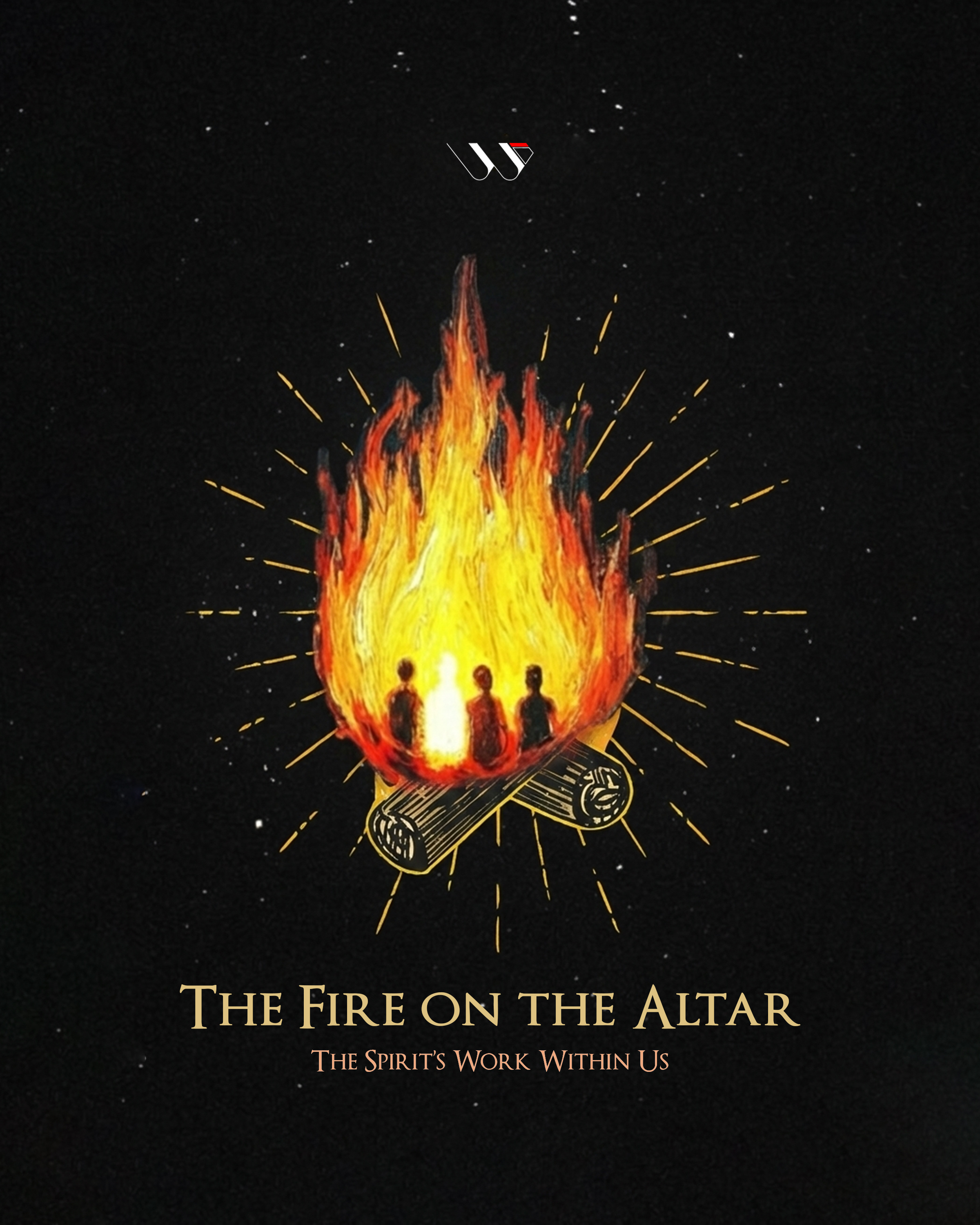 The Fire on the Altar: The Spirit’s Work Within Us