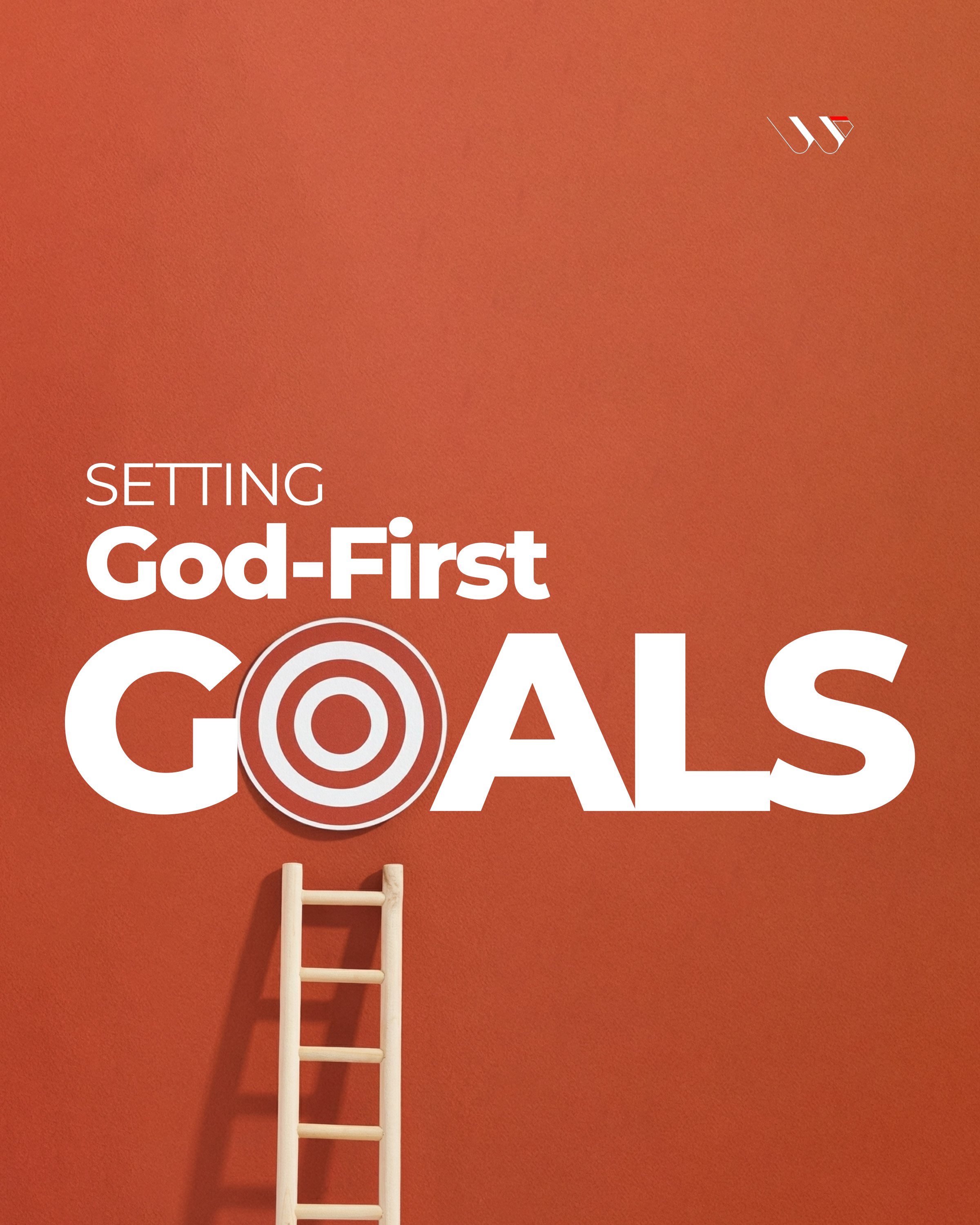Setting God-First Goals
