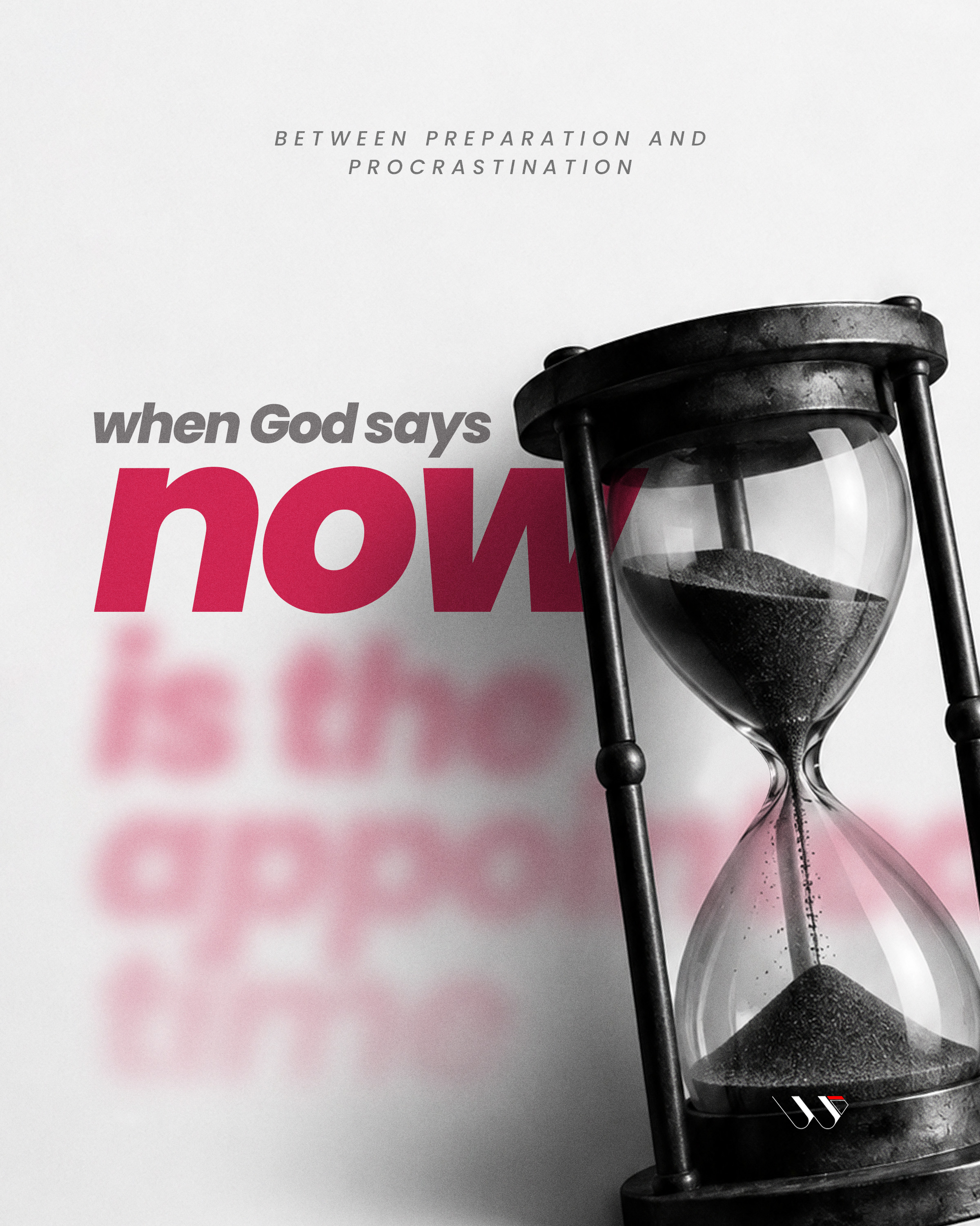 When God Says, "Now"