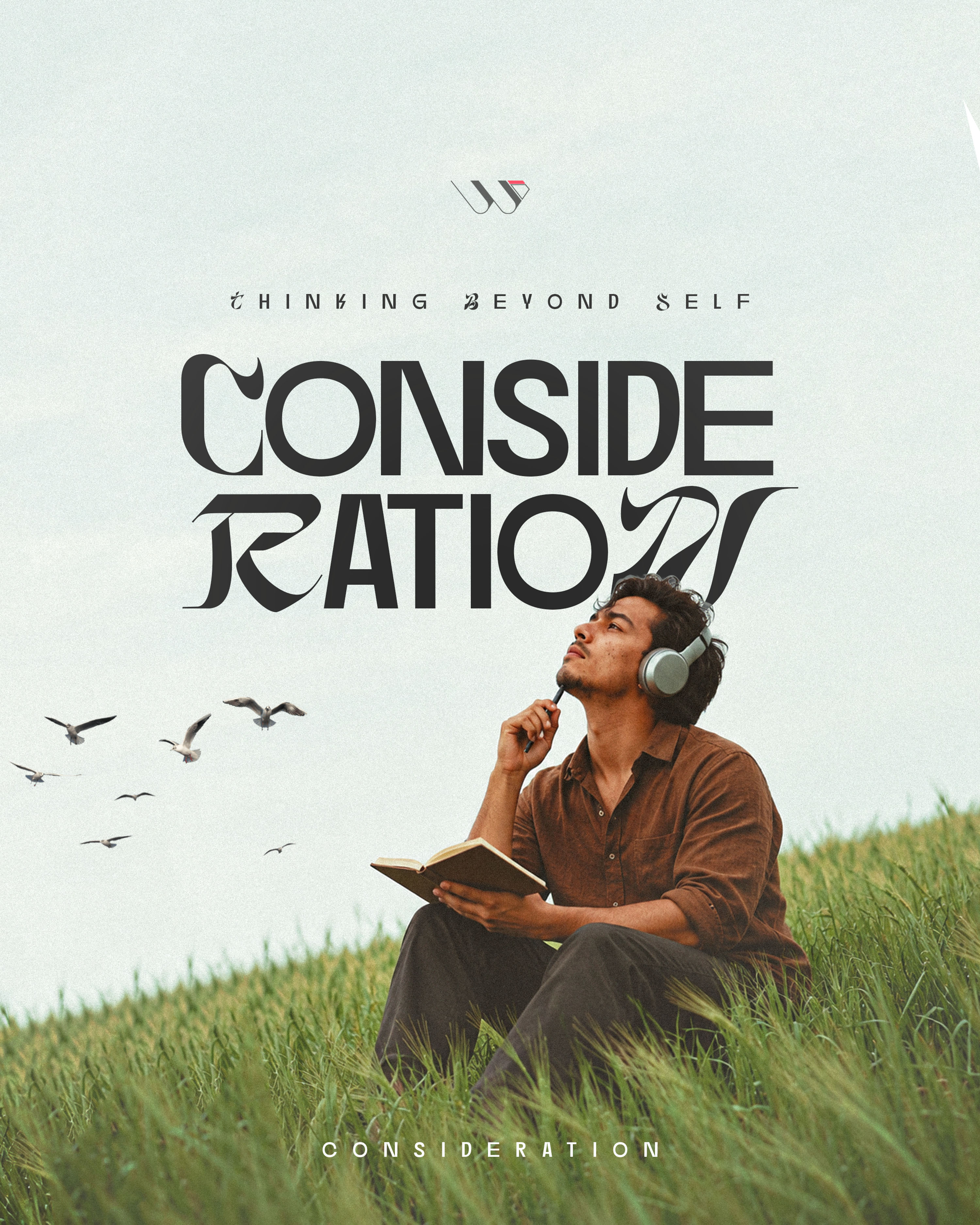 Consideration: Thinking Beyond Self