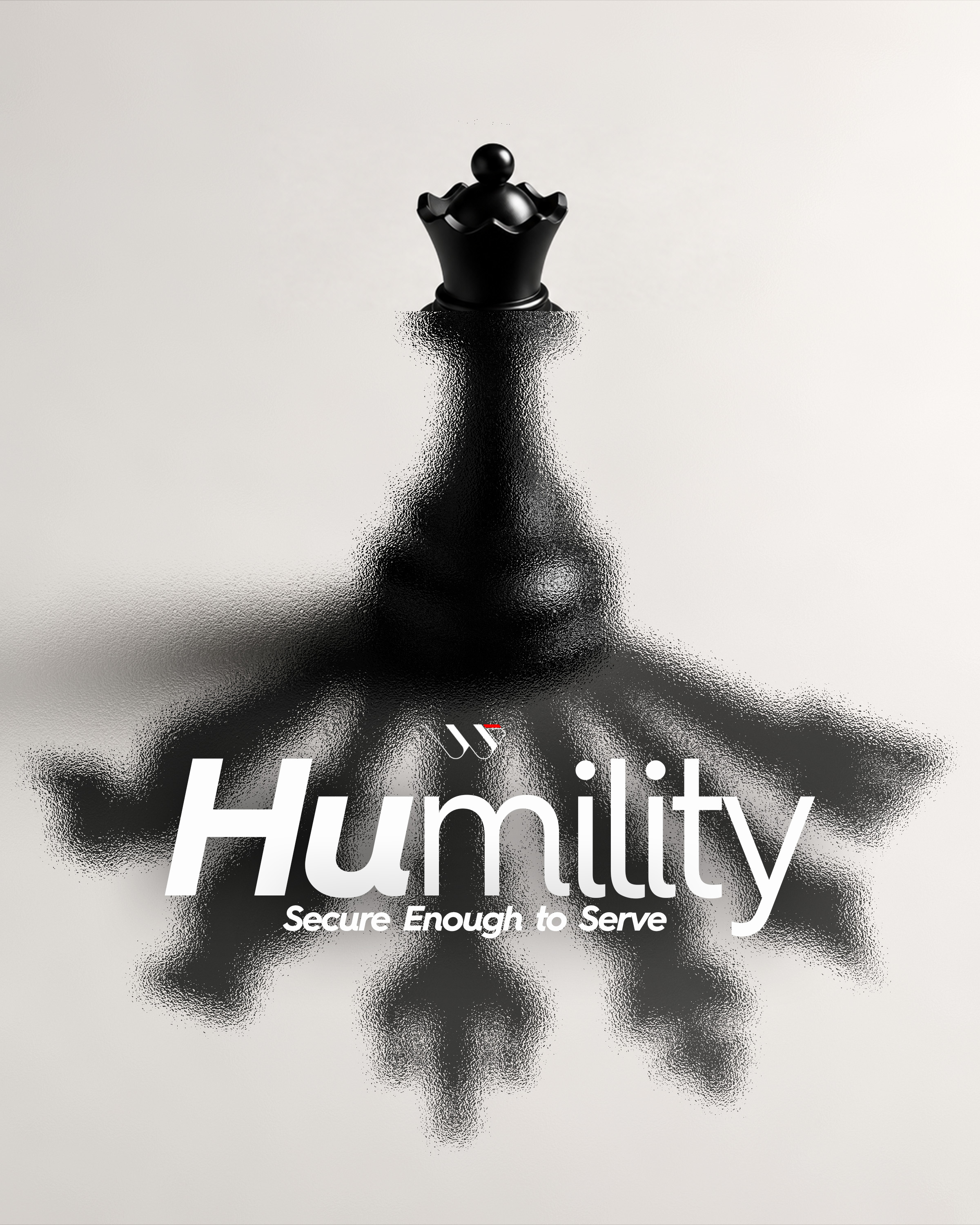 Humility: Secure Enough to Serve