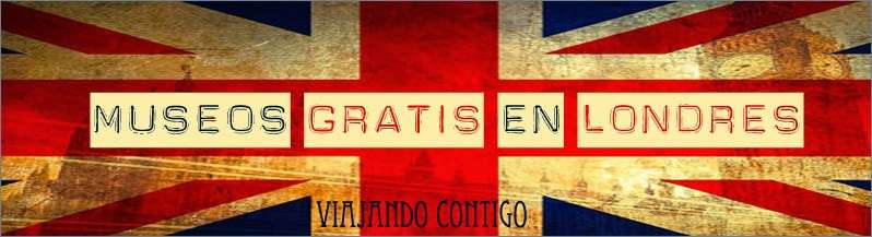 MUSEOS GRATIS EN LONDRES
