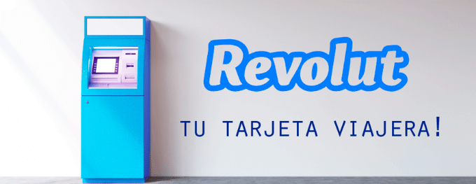 Revolut, tu tarjeta Viajera!