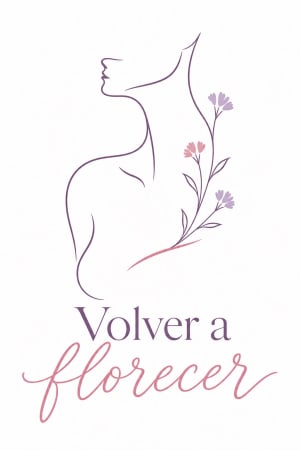 Volver a Florecer