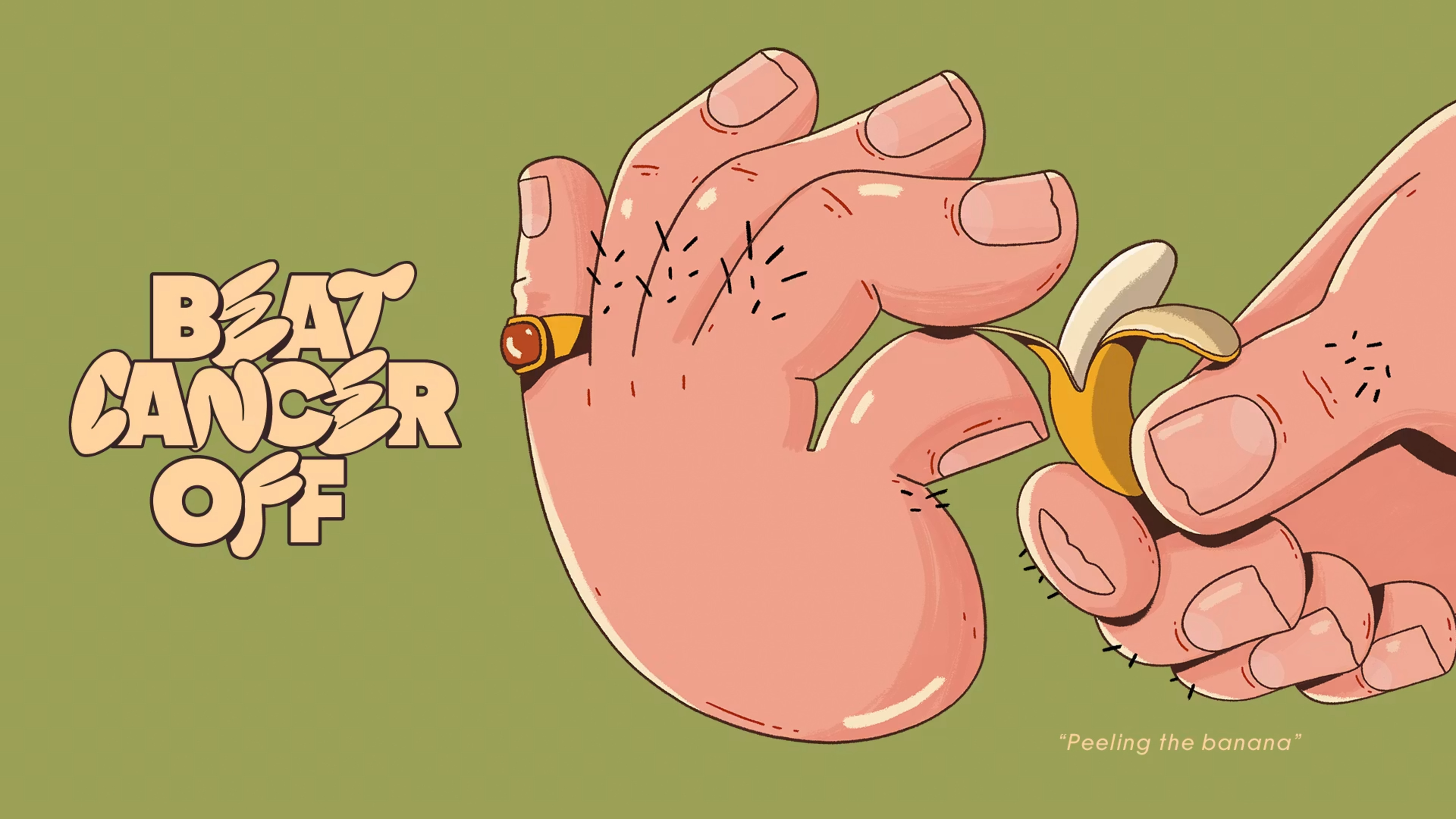 Cartoon illustration on a green background. On the left, stylized bubbly text reads "BEAT CANCER OFF." In the center, a large, stylized hand with a gold ring on its pinky finger forms the shape of a scrotum and penis. Another hand on the right is peeling a tiny banana that emerges from the "penis" hand. In the bottom right corner, small text reads, "Peeling the banana."