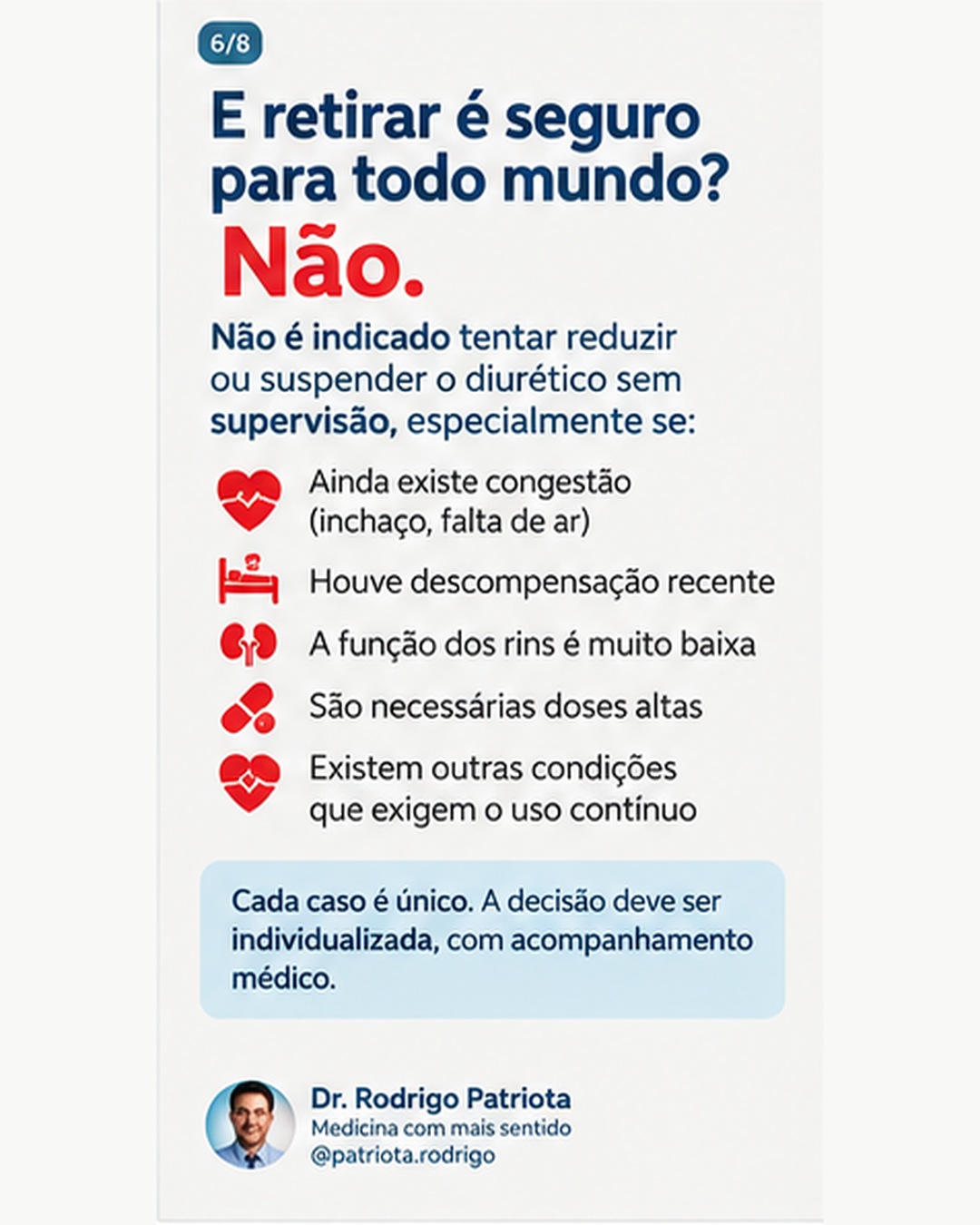 Se o inchaço melhorou, preciso continuar tomando diurético para sempre? — imagem 6 de 8