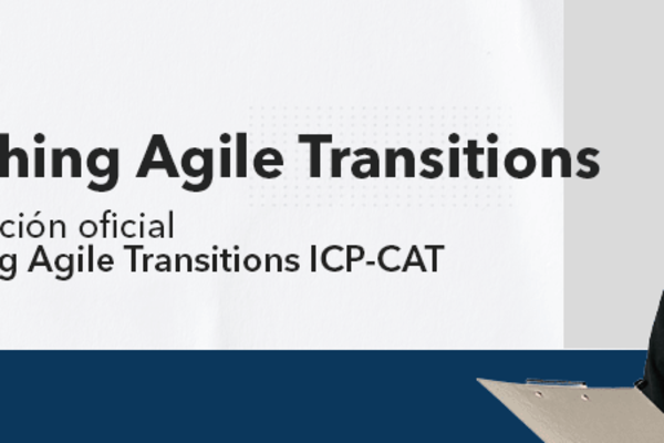 Coaching Agile Transitions with LCM (ICP-CAT) Como Complemento de Lean Change Management
