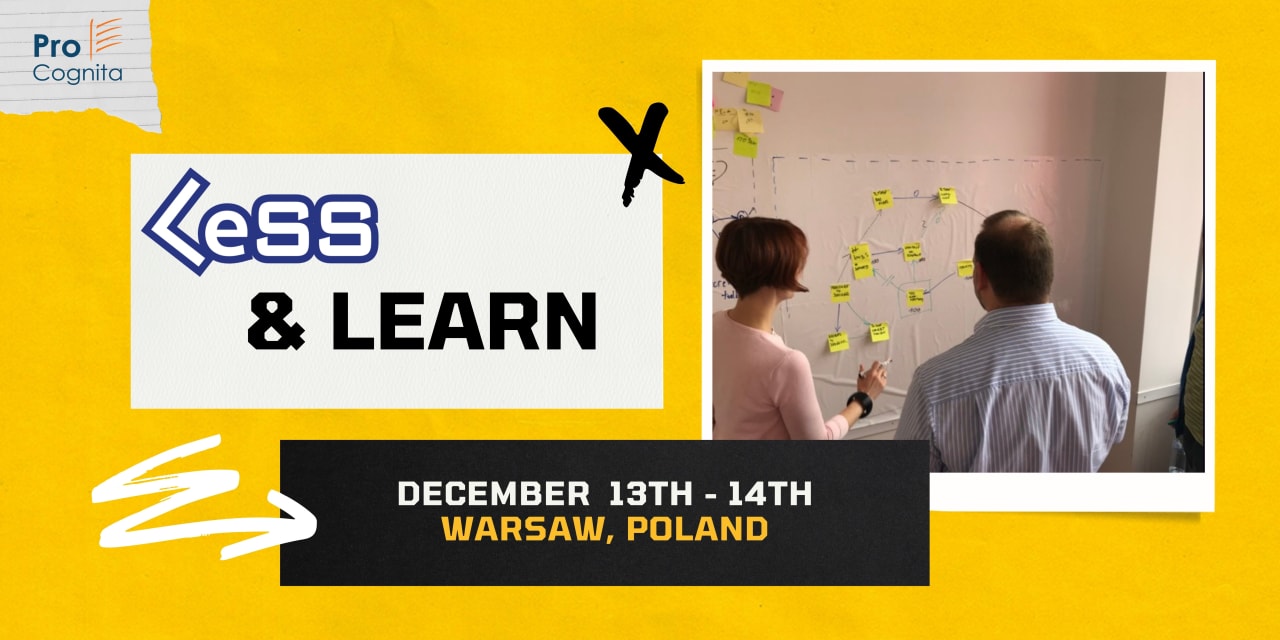 LeSS & Learn - Deepen knowledge & share experiences - Warsaw, Poland