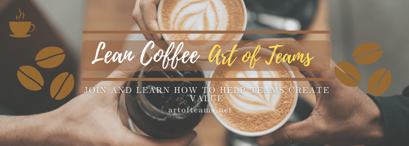 Art of Teams Lean Coffee ☕