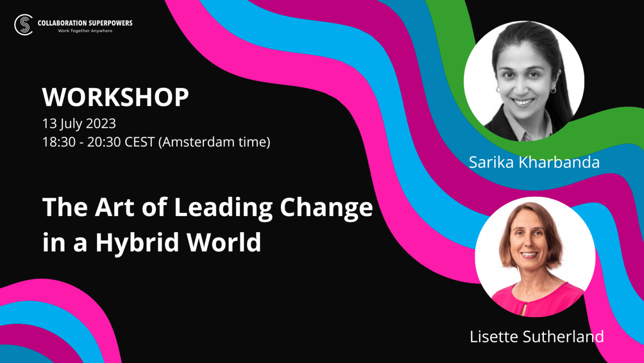 The Art of Leading Change in a Hybrid World: Foundations Workshop