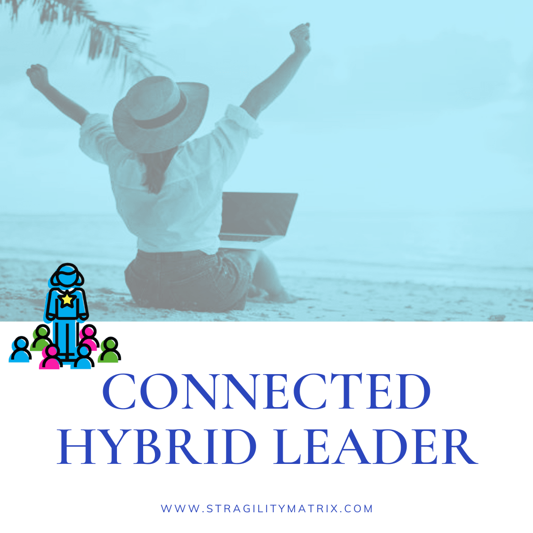 The Connected Hybrid Leader