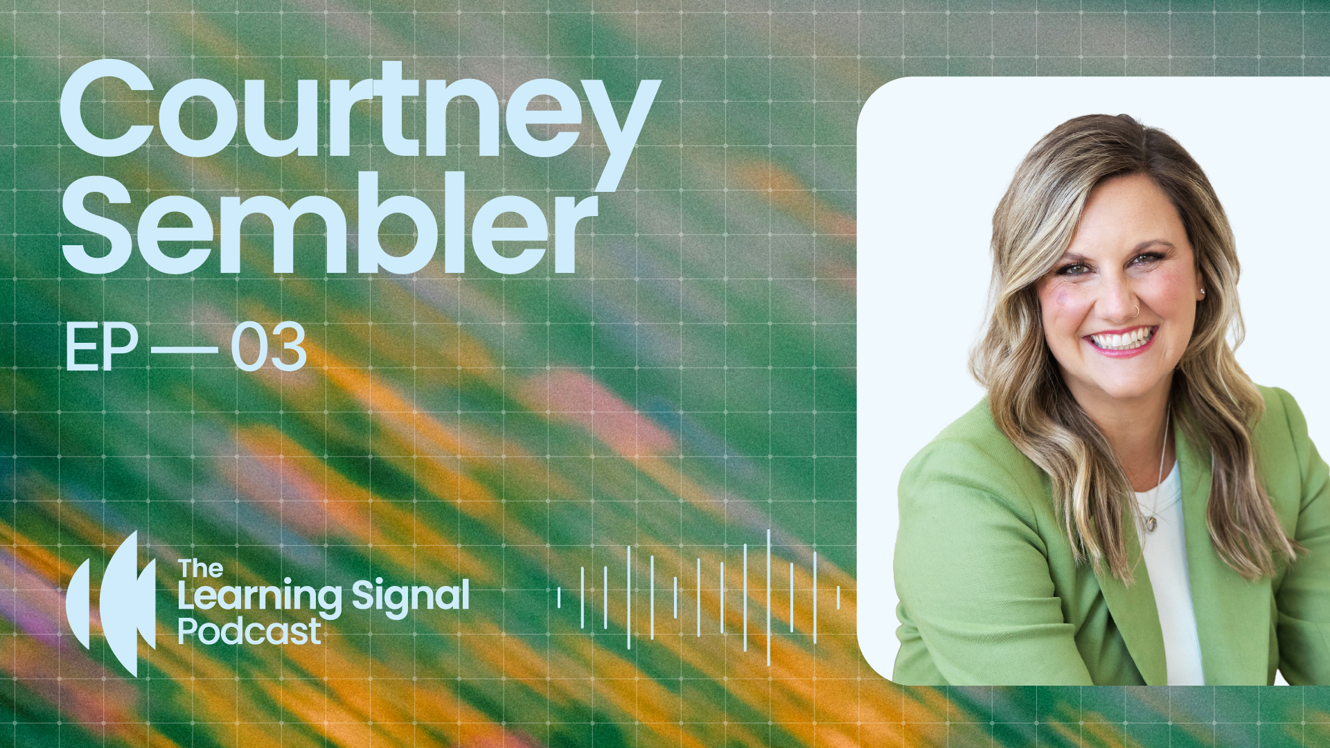 Episode 2 Podcast image of Courtney Sembler
