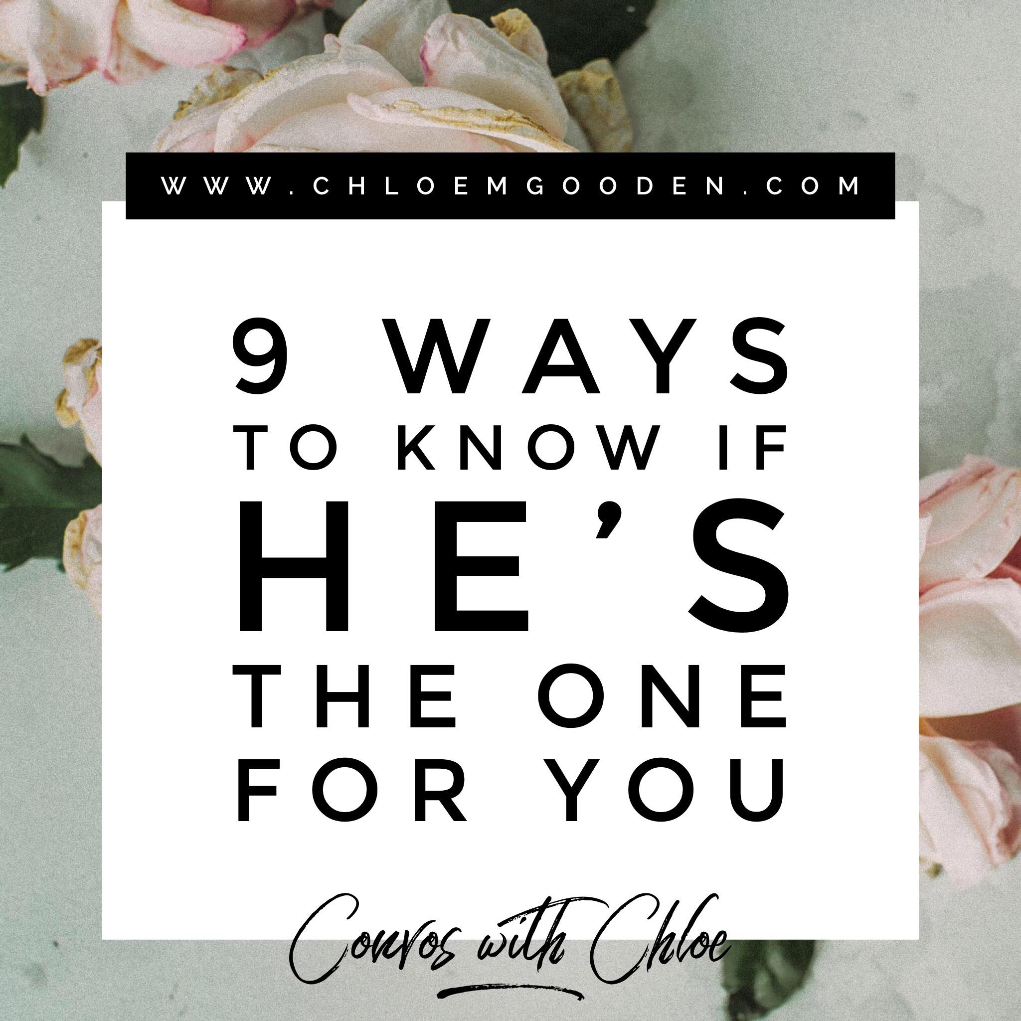 9 Ways to Know He’s The One For You
