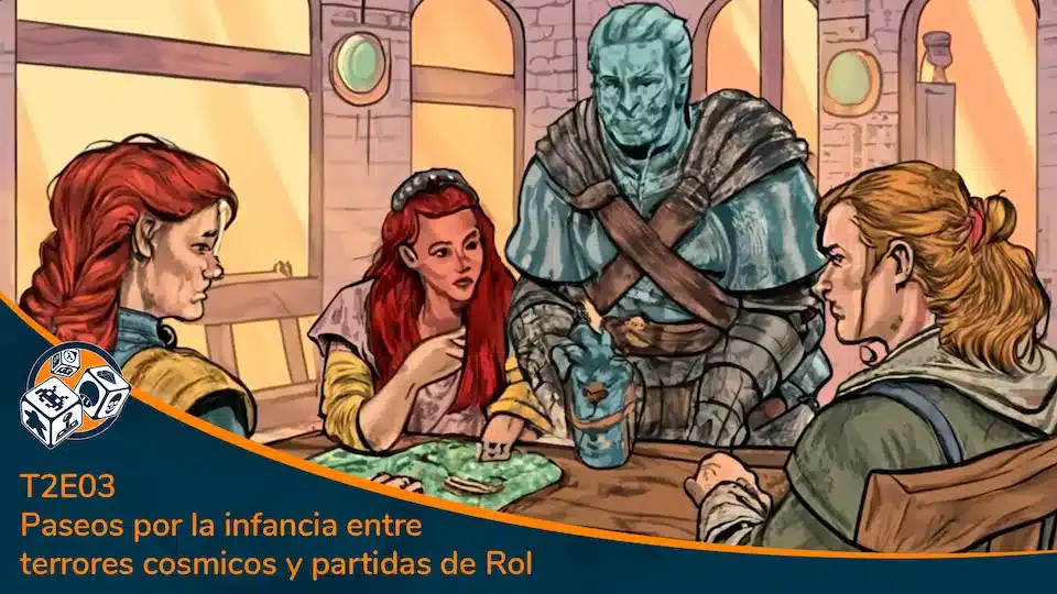 Imagen de portada del video T2E03 Paseos por la infancia entre terrores cósmicos y partidas de Rol