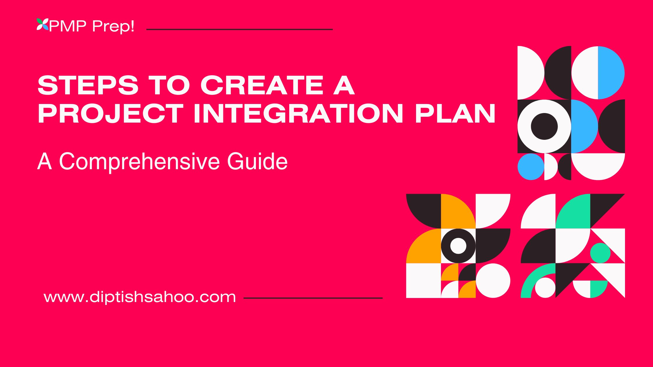 Steps to Create a Project Integration Plan: A Comprehensive Guide