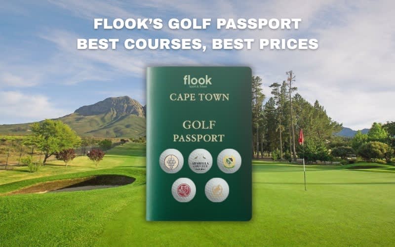 BACK BY DEMAND: Flook's Golf Passport to the Best Courses in Cape Town - Enjoy a 2-BALL + CART at Steenberg, Arabella, Erinvale & De Zalze!