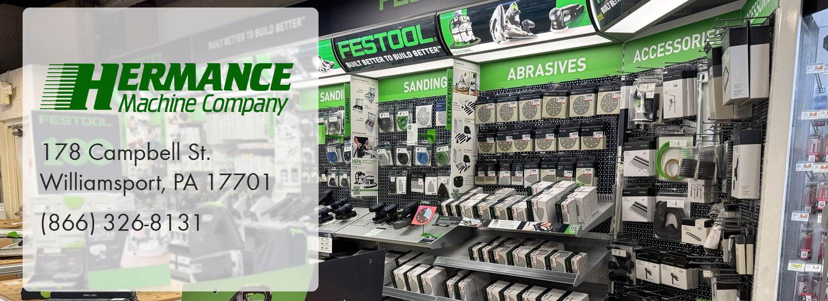 Festool Products at Hermance Machine Company