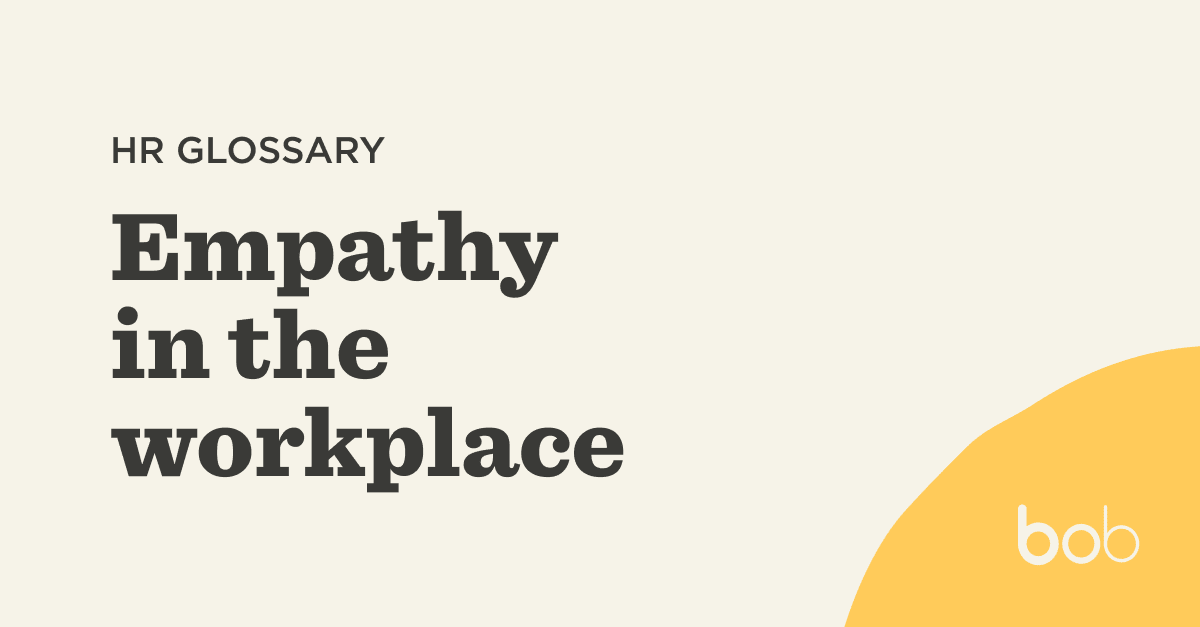 The Importance of Empathy in the Workplace