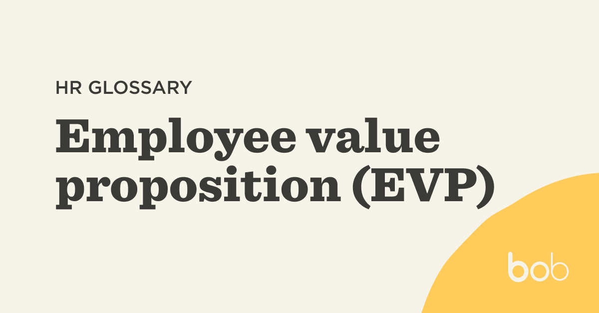 What is an employee value proposition (EVP) HiBob