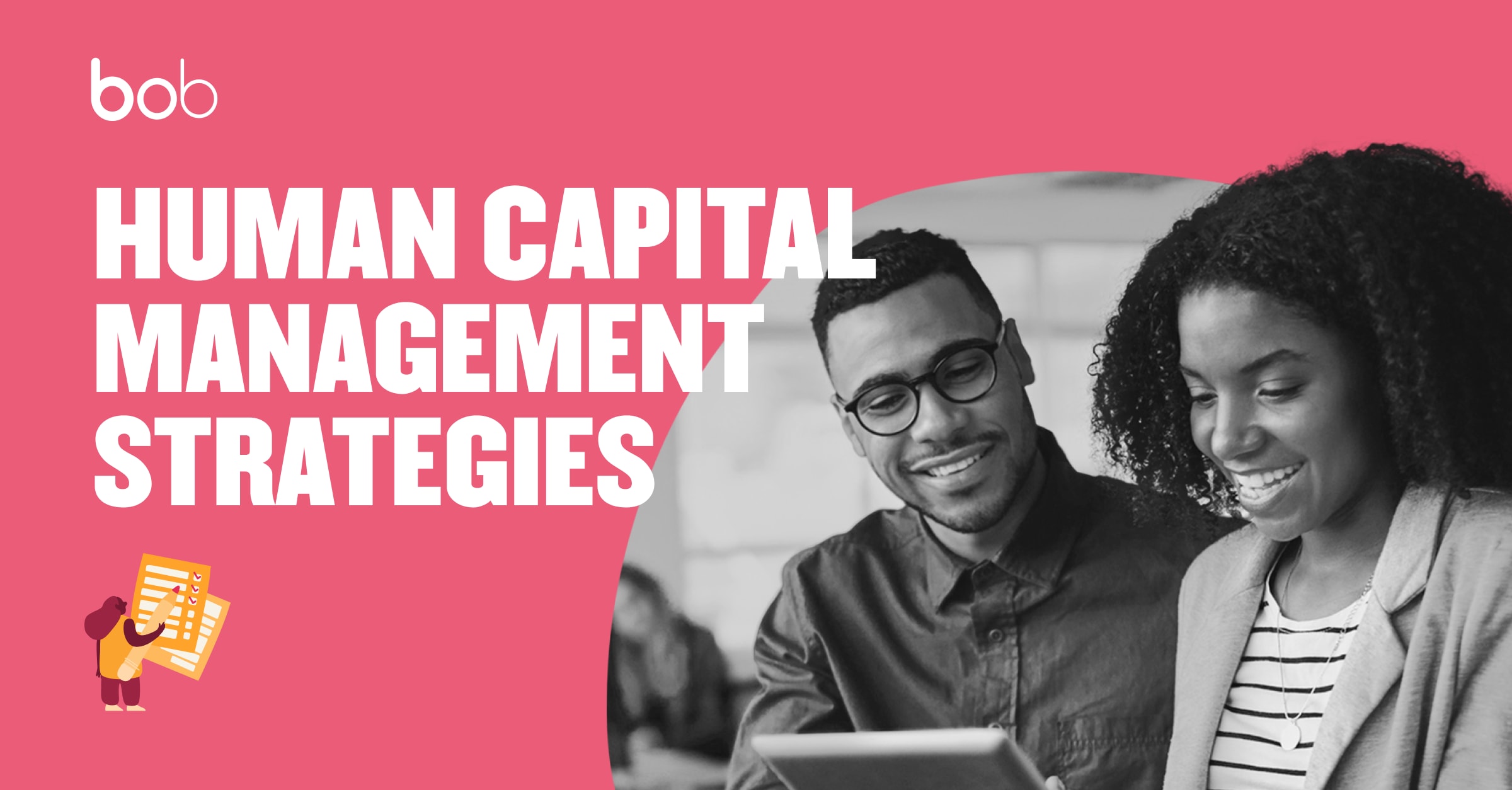 Effective human capital management strategy What, why & how