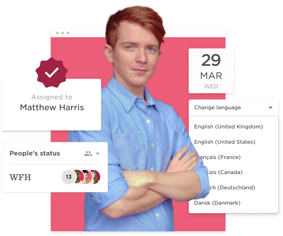 Assigned to Matthew Harris, WFH status, language selection dropdown, date display, young man with crossed arms., Matthew_Harris, work_status