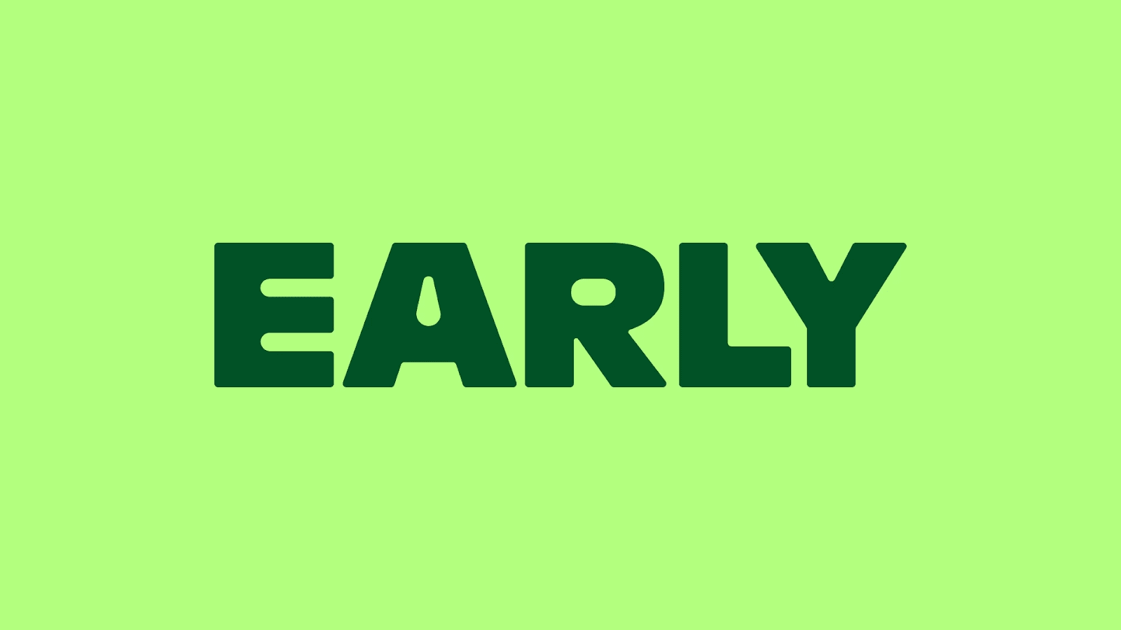 early text on vibrant green background, bold lettering emphasizing the word early for a motivational context