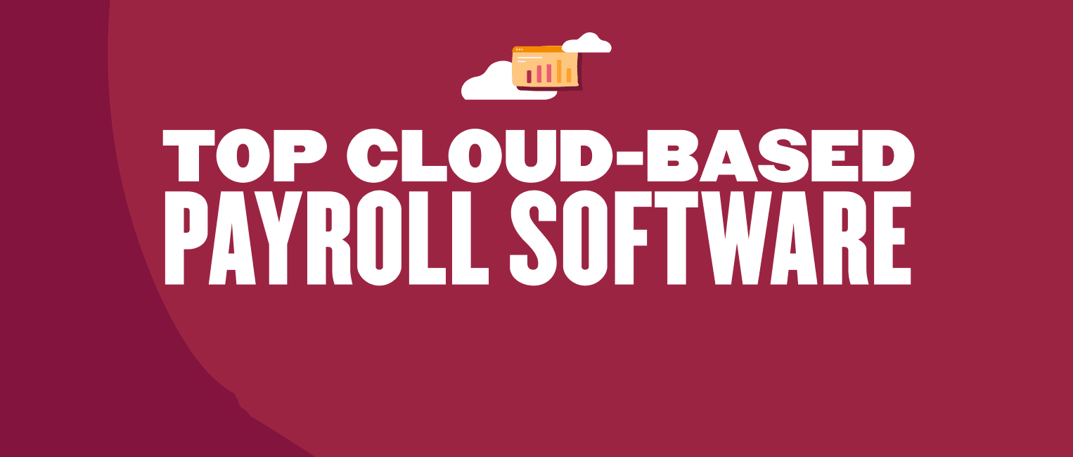 7 Best Cloud Payroll Software [2025]