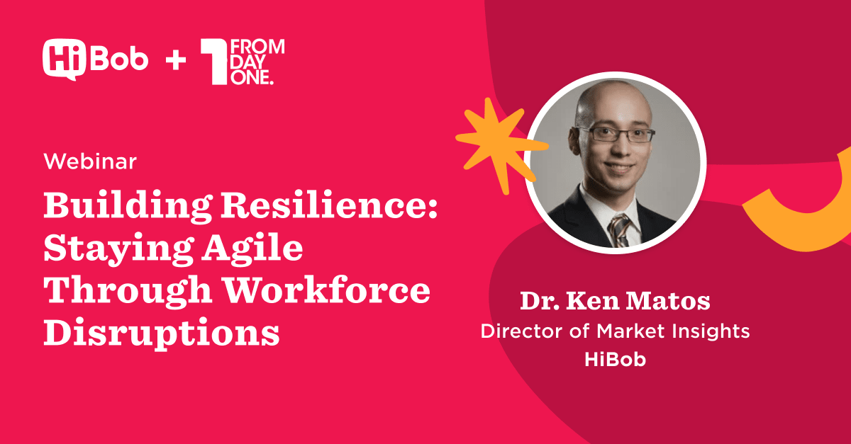 Webinar on resilience and workforce agility featuring Dr. Ken Matos from HiBob, highlighted with vibrant graphics. HiBob, Webinar, DrKenMatos