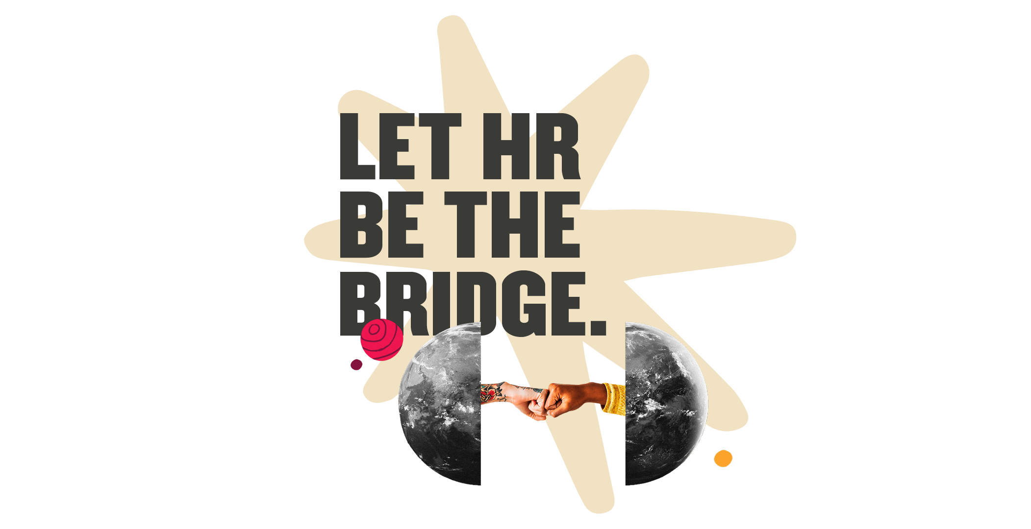 let-hr-be-the-bridge, fist-bump-moon-background