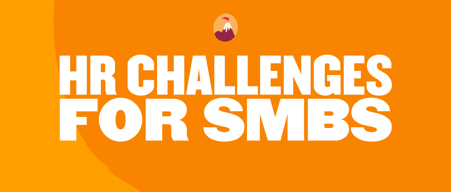 HR challenges for SMBs graphic featuring bold white text against an orange background, showcasing a mountain icon. , HRChallenges, SMBs