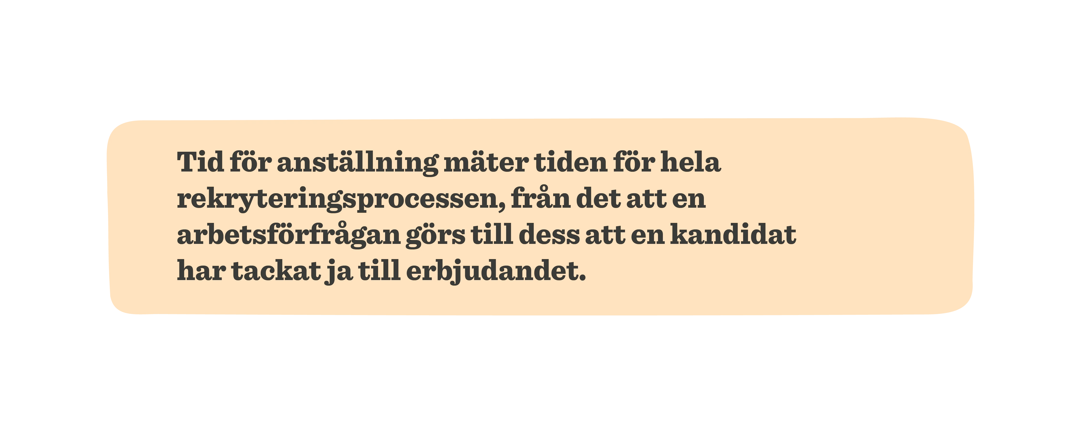 rekryteringsprocessen, tidsmätning