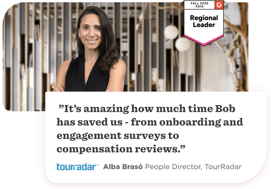 Alba Brasó, TourRadar People Director, discusses the benefits of Bob for onboarding and engagement efficiency., Regional Leader, TourRadar