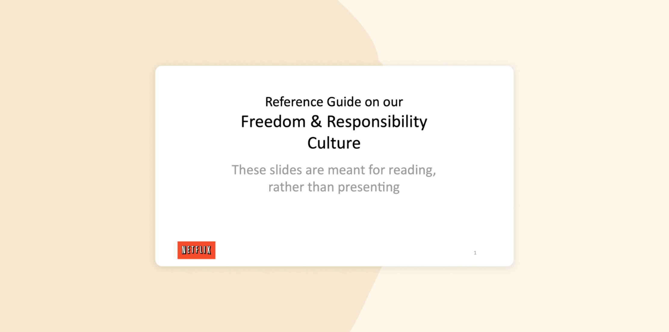 Netflix culture slide showing “Freedom & Responsibility” philosophy from employee handbook presentation