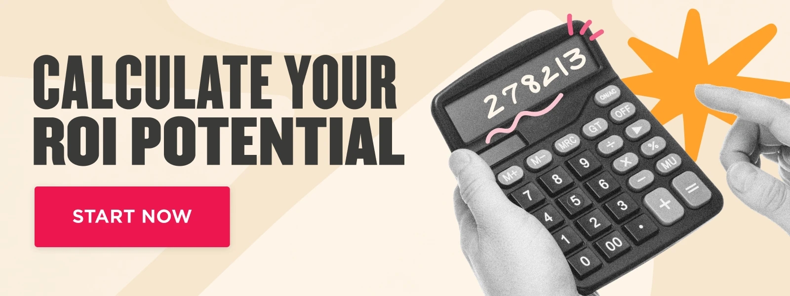 calculator, ROI potential and call to action with "Start Now" banner in vibrant design
