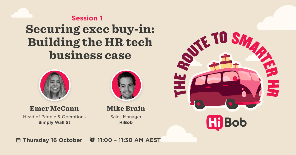 Securing exec buy-in session with Emer McCann and Mike Brain, promoting HR tech business case. Event on 16 October. session1, HRtech
