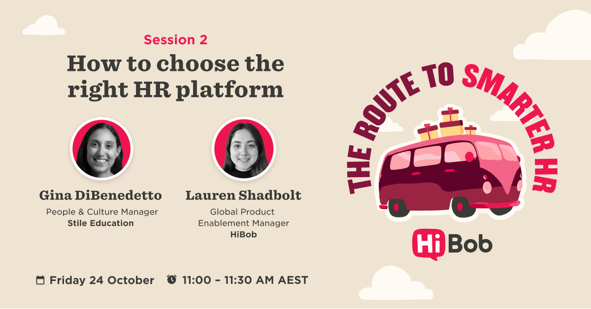 Session 2 on choosing the right HR platform featuring speakers Gina DiBenedetto and Lauren Shadbolt from HiBob. HR, Platform, HiBob