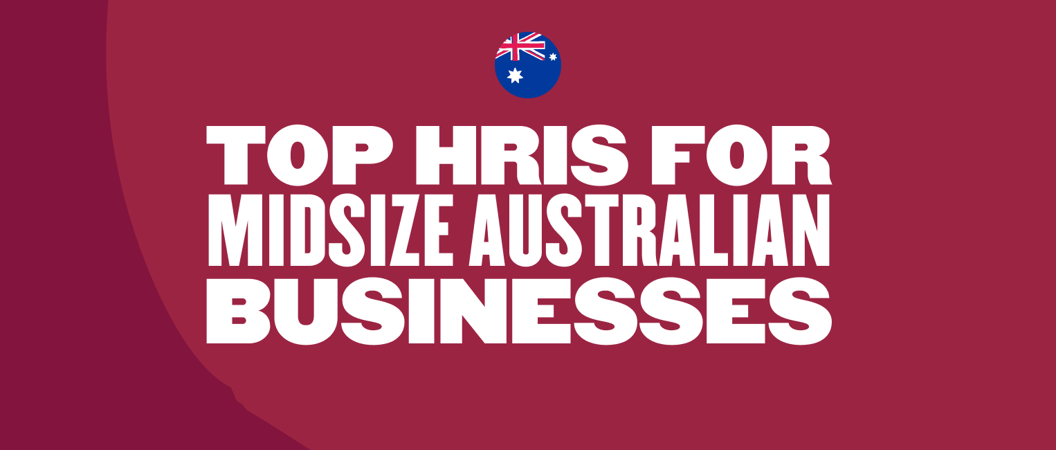 8 Best HRIS Solutions For Midsize Australian Businesses