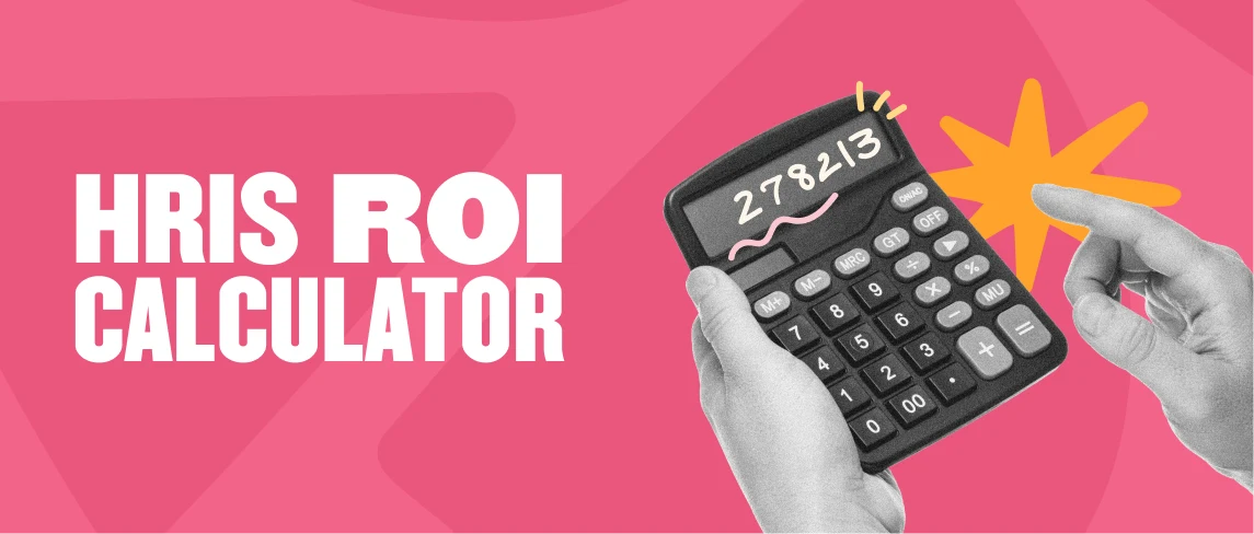 HRIS ROI calculator on a pink background, featuring hands holding a calculator displaying numerical results, calculator, HRIS ROI