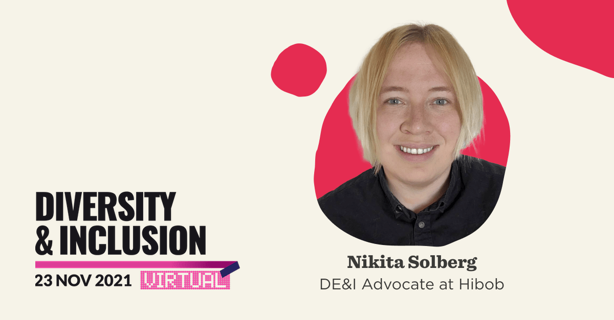 diversity inclusion event virtual conference Nikita Solberg DE&I advocate at Hibob, Nikita Solberg speaking at diversity and inclusion conference