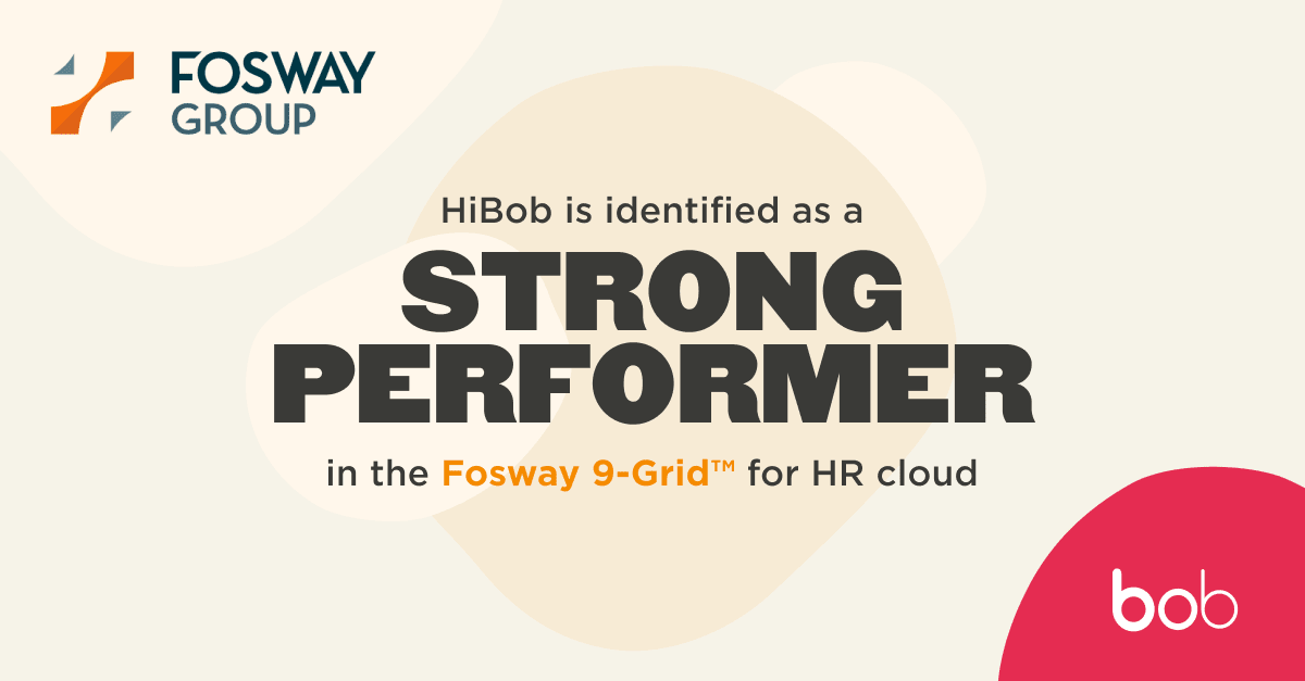 Fosway Group recognizes HiBob as a strong performer in the Fosway 9-Grid™ for HR cloud solutions, HiBob identified as strong performer in HR cloud