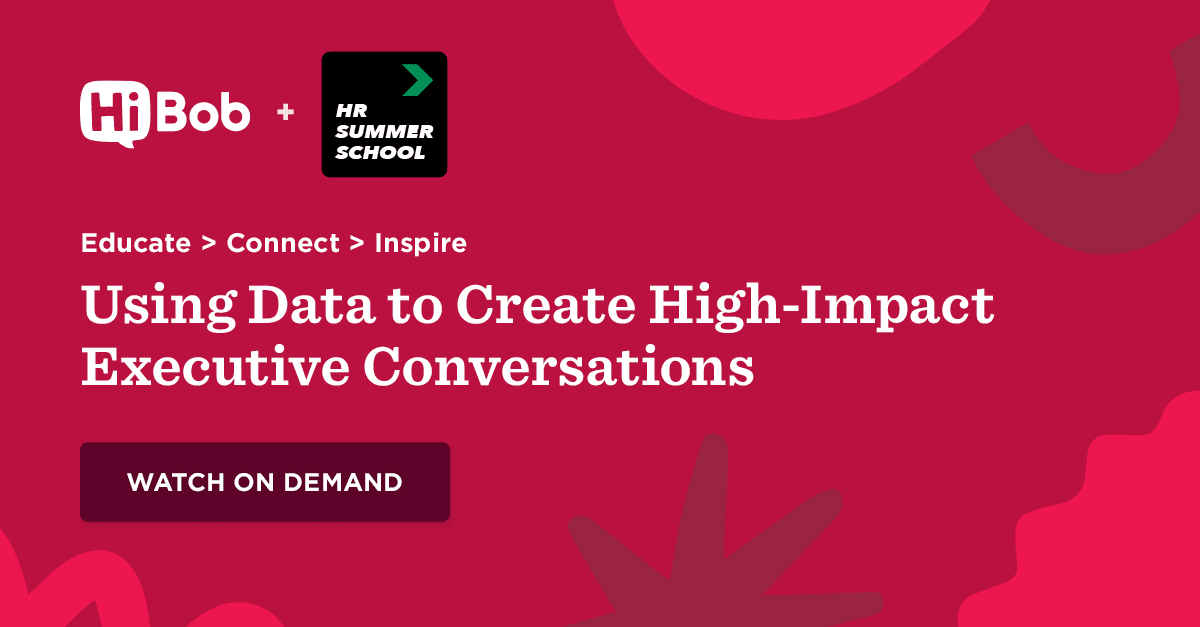 HiBob, HRSummerSchool, UsingDataToCreateHighImpactConversations, WatchOnDemand