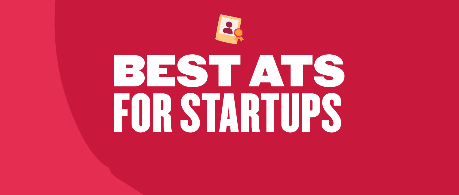 Best ATS for Startups