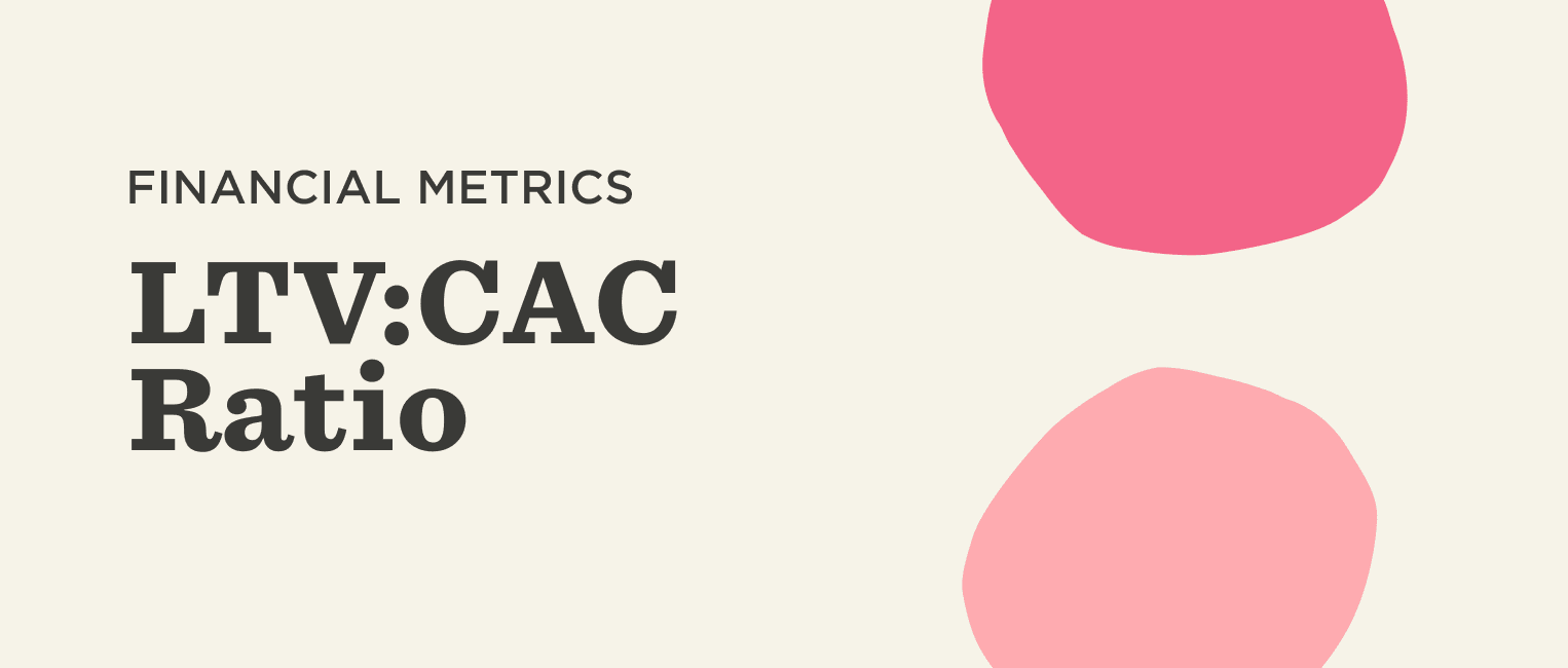 LTV to CAC Ratio: What SaaS Businesses Need to Know