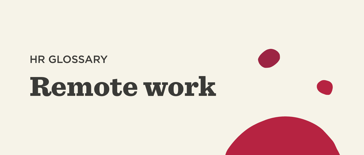 HR glossary header with 'Remote work' in bold black text against a light background and red abstract shapes., HR terminology remote work graphic red abstract shapes
