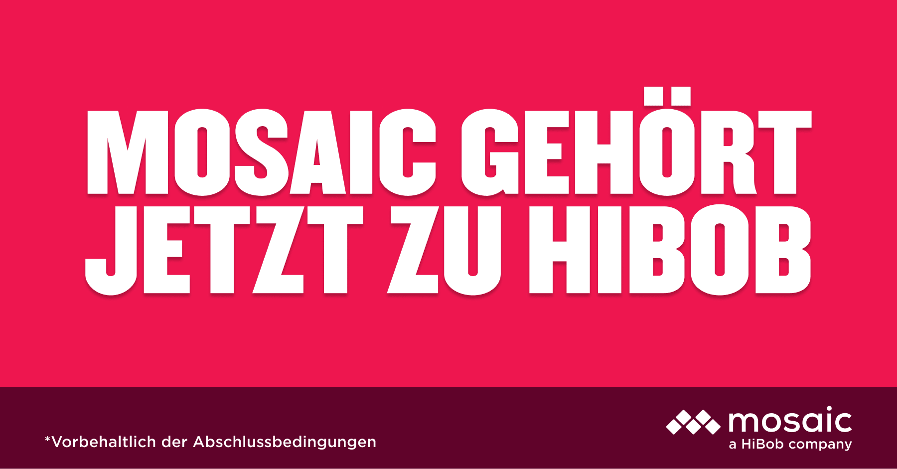 MOSAIC GEHÖRT JETZT ZU HIBOB in bold white text on a vibrant pink background, logo and disclaimer at the bottom. , Mosaic, HiBob