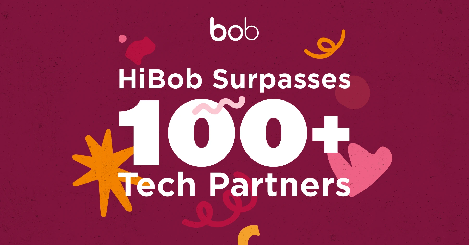 bob, HiBob Surpasses 100+ Tech Partners in colorful playful design on a maroon background.