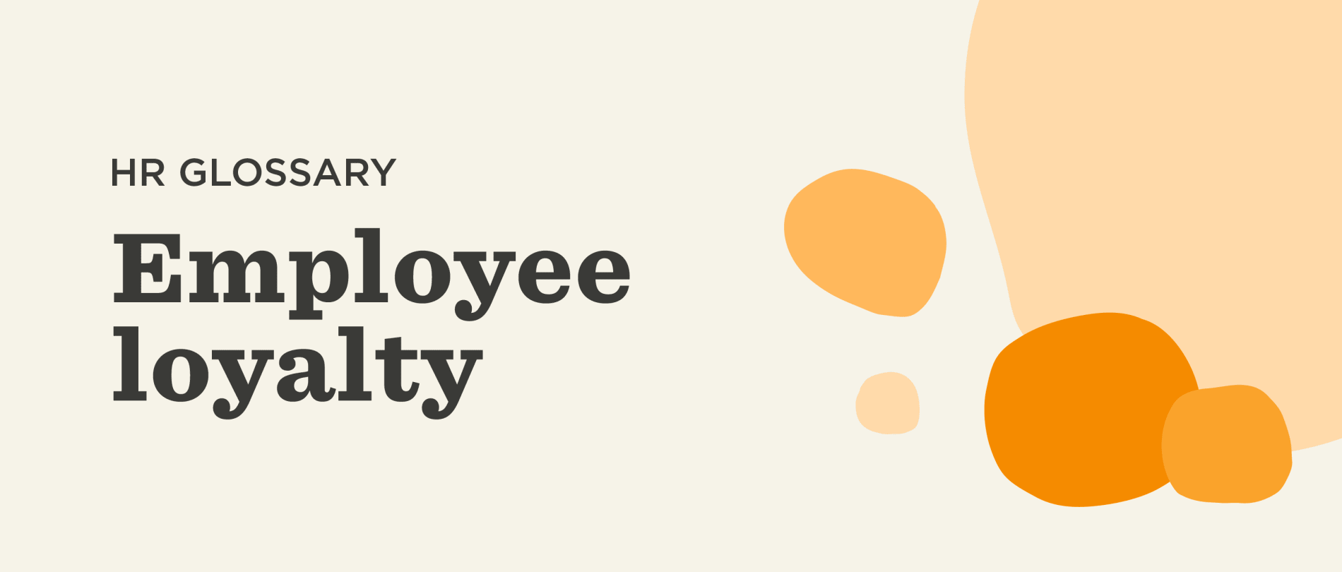 What is Employee Loyalty?