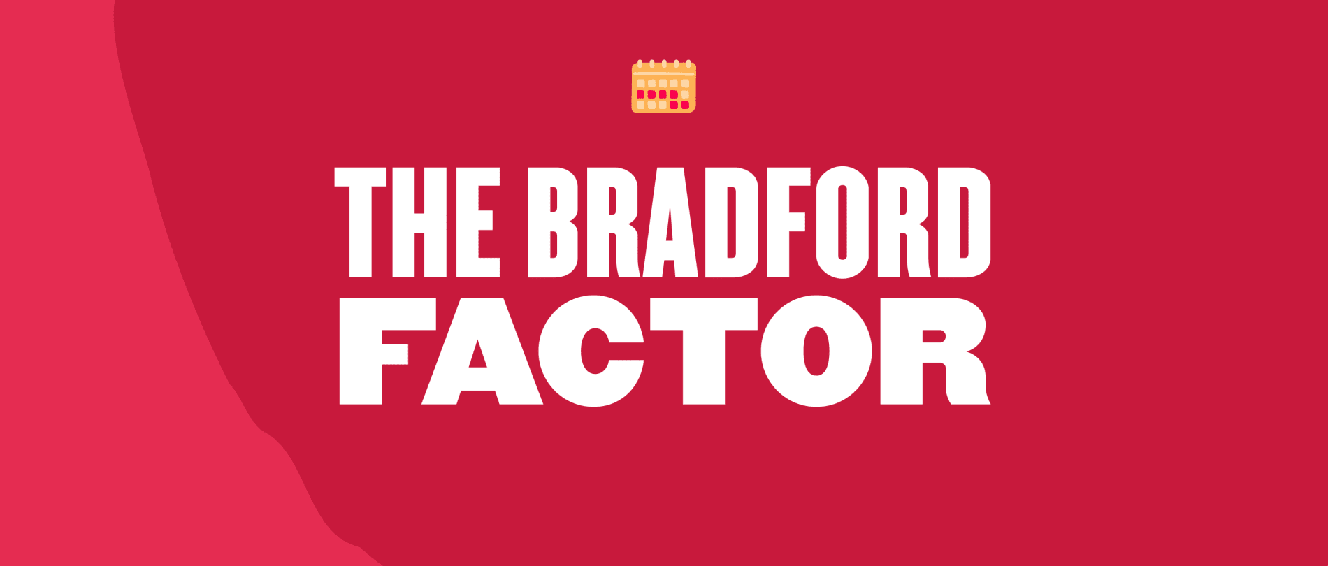 the bradford factor logo on vibrant red background with calendar icon, representing employee attendance analysis, employee attendance metrics logo