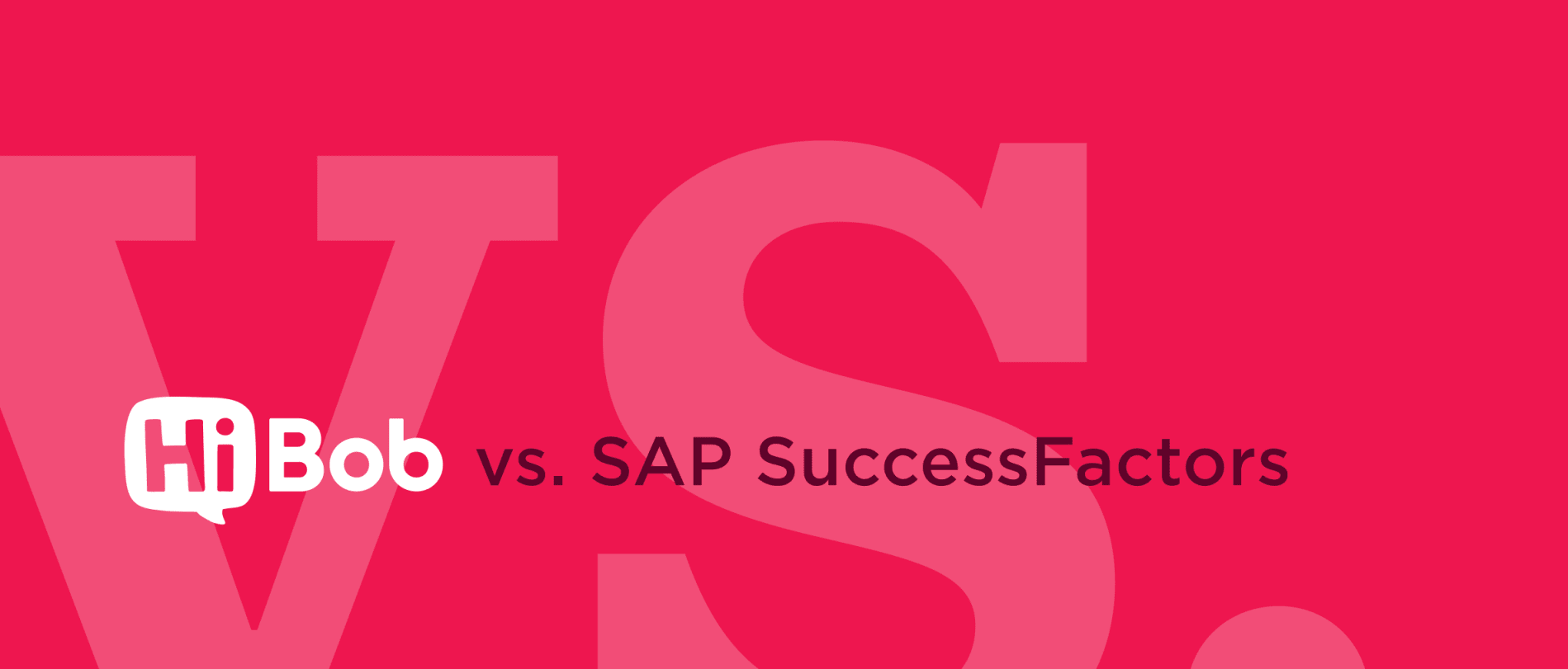 Why customers choose HiBob vs. SAP SuccessFactors - HiBob-over-SAP-lobby-image.png