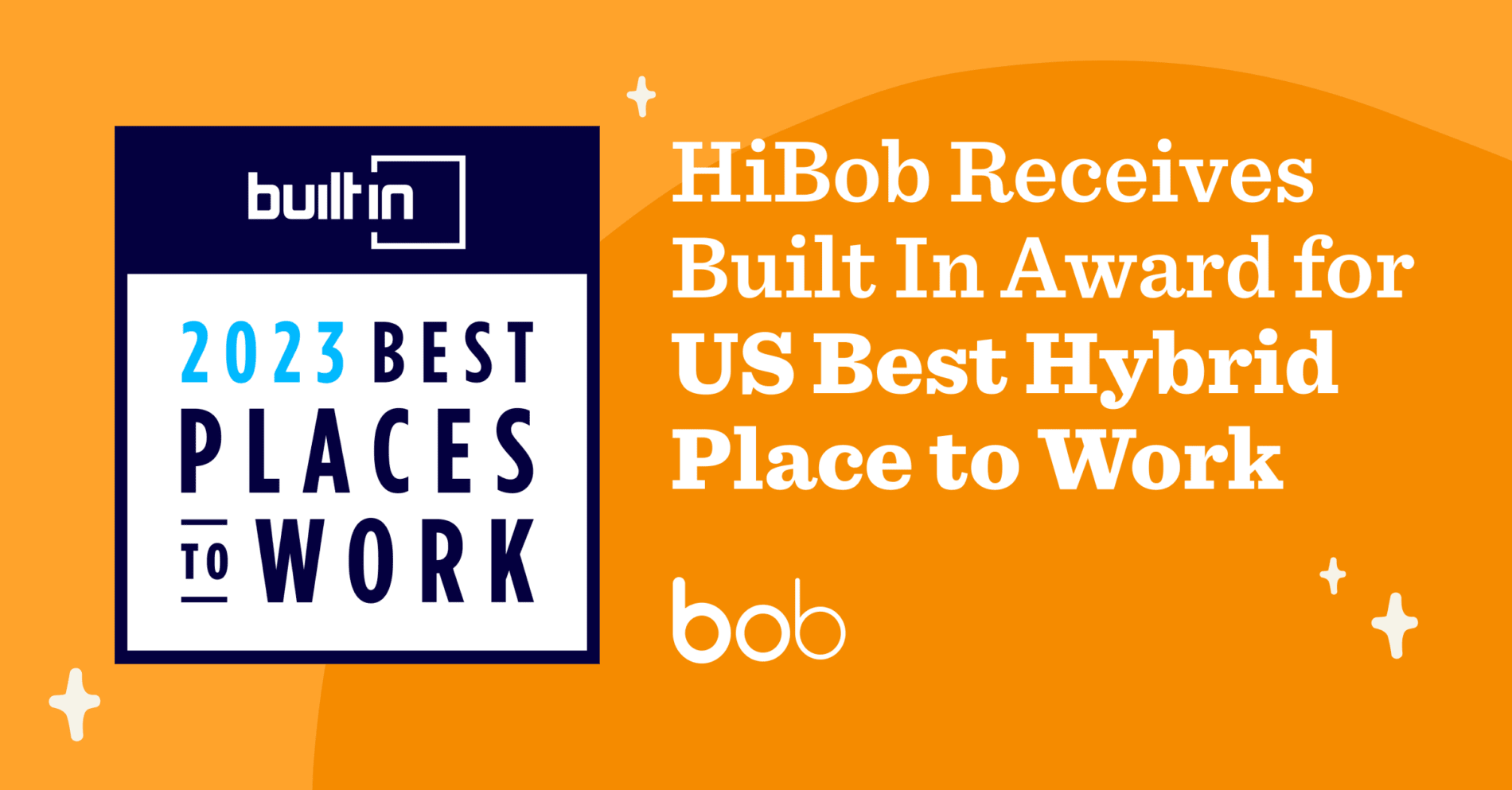 2023 Best Places to Work award announcement for HiBob by Built In on vibrant orange background, HiBob receives recognition for best hybrid workplace